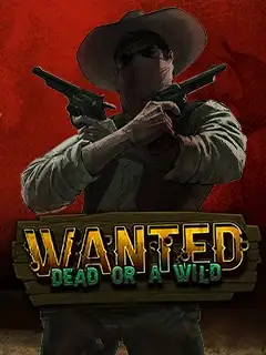 Wanted Dead or a Wild